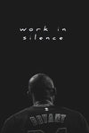 Work In Silence Poster